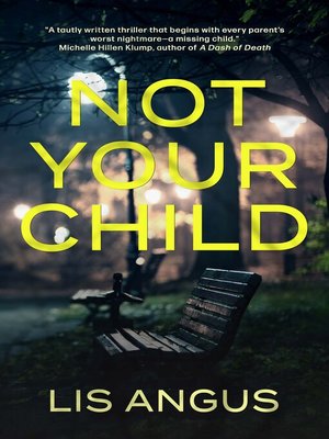 cover image of Not Your Child